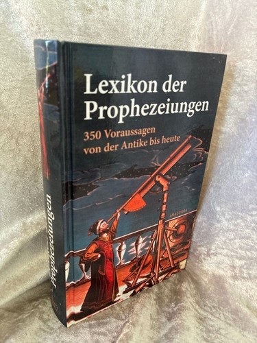 Lexikon der prophezeiungen - lexikon,